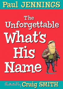The Unforgettable What’s His Name