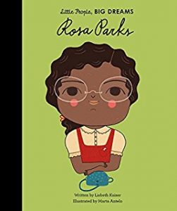 Rosa Parks (Little People, Big Dreams)