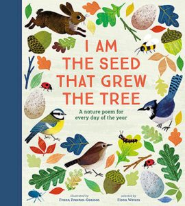 I Am the Seed That Grew the Tree – A Poem for Every Day of the Year