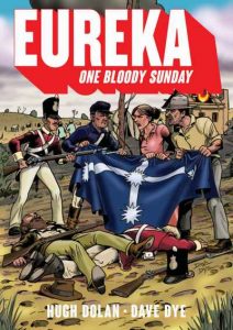 Eureka: One bloody Sunday