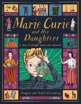 Marie Curie and Her Daughters