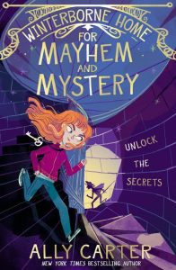 Winterborne Home for Mayhem and Mystery  unlock the secrets.