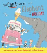 You Can’t Take an Elephant on Holiday