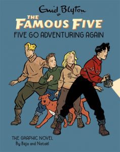 FAMOUS FIVE GRAPHIC NOVEL: FIVE GO ADVENTURING AGAIN