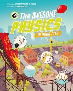 The Awesome Physics in Your City 