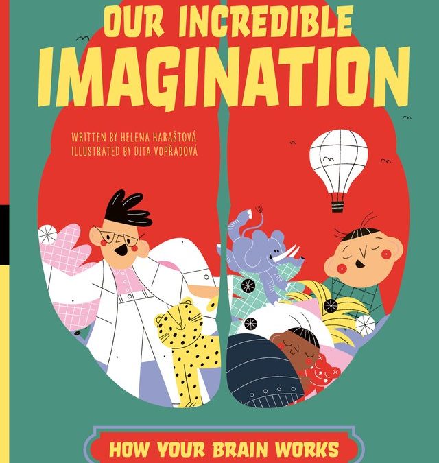 Our Incredible Imagination