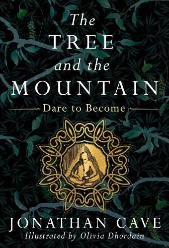 The Tree and the Mountain: Dare to Become