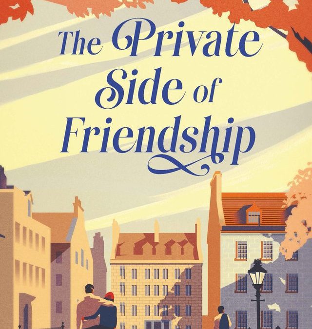 The Private Side of Friendship