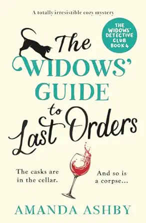 The Widows’ Guide to Last Orders